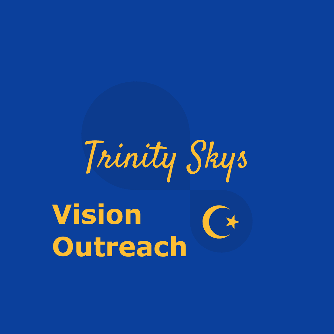 Help Us Create The Vision Trinity Skys
